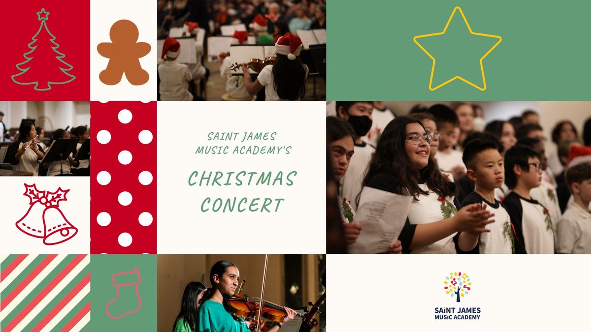 Saint James Music Academy's Christmas Concert