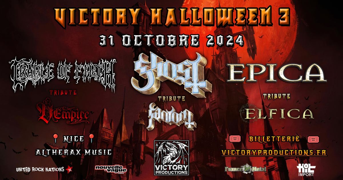 VICTORY HALLOWEEN 3 : GHOST | CRADLE OF FILTH | EPICA (NICE - 06)