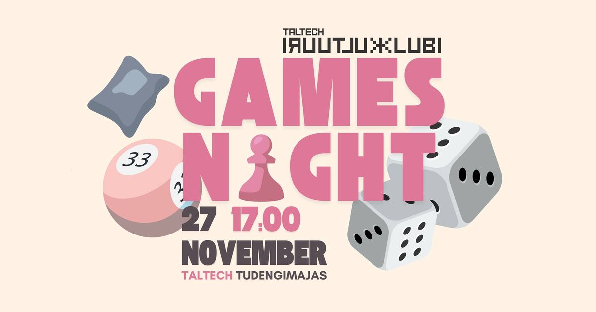 Games Night \/\/ 27.11