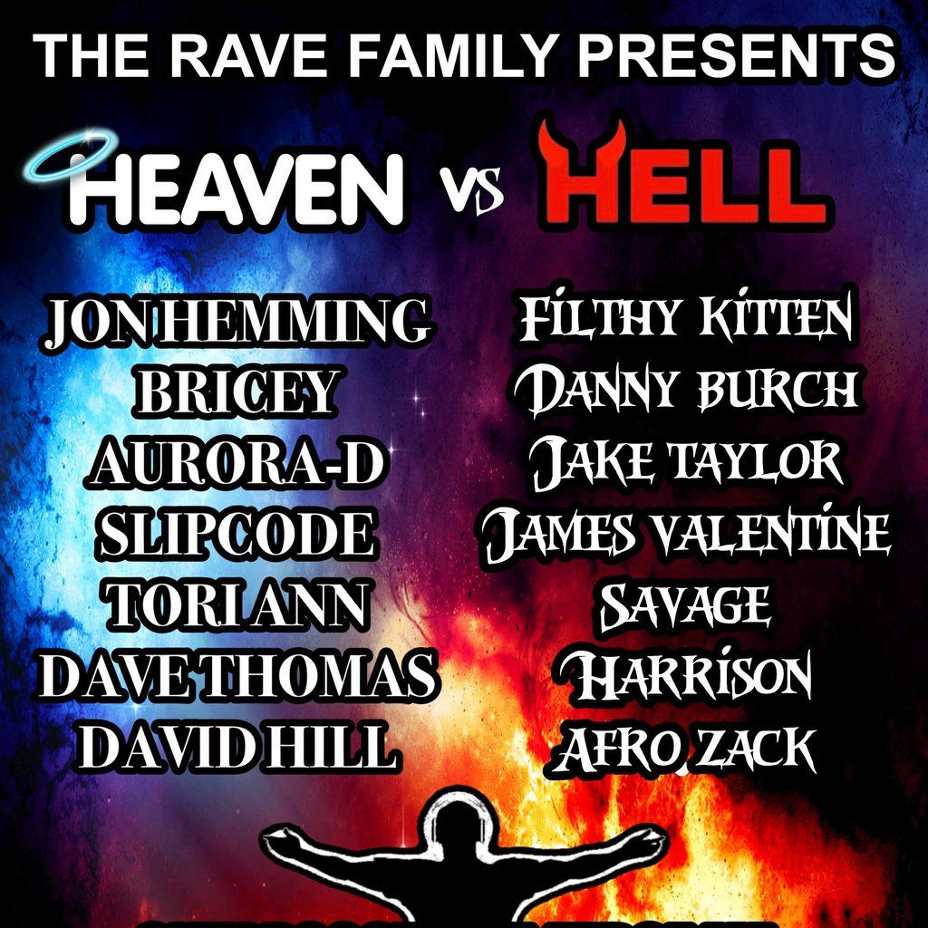 Heaven vs Hell   - By the Rave Family