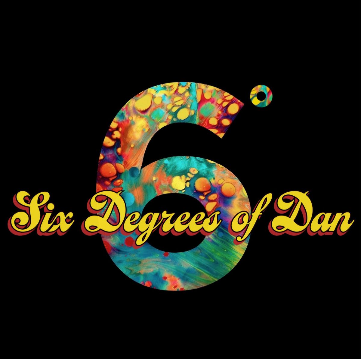 Six Degrees of Dan Debut at the Warehouse!!!