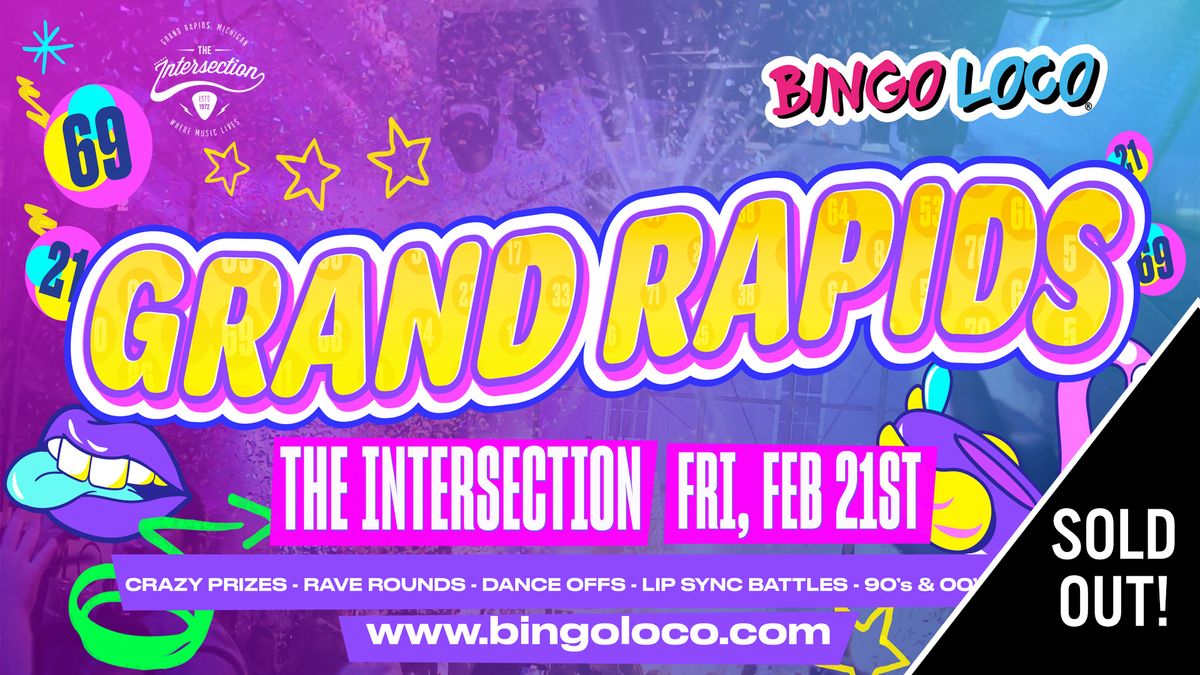 SOLD OUT! Bingo Loco at The Intersection - Grand Rapids, MI