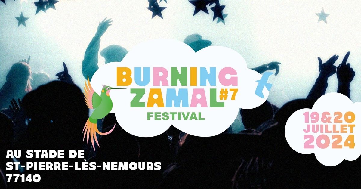 Burning Zamal Festival #7 : l'envol | Musique \u2022 Ecologie \u2022 Culture