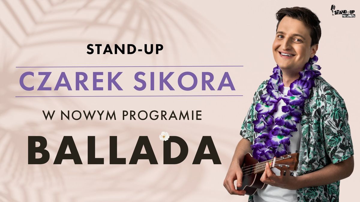 August\u00f3w! Czarek Sikora w programie "Ballada" | Stand-up