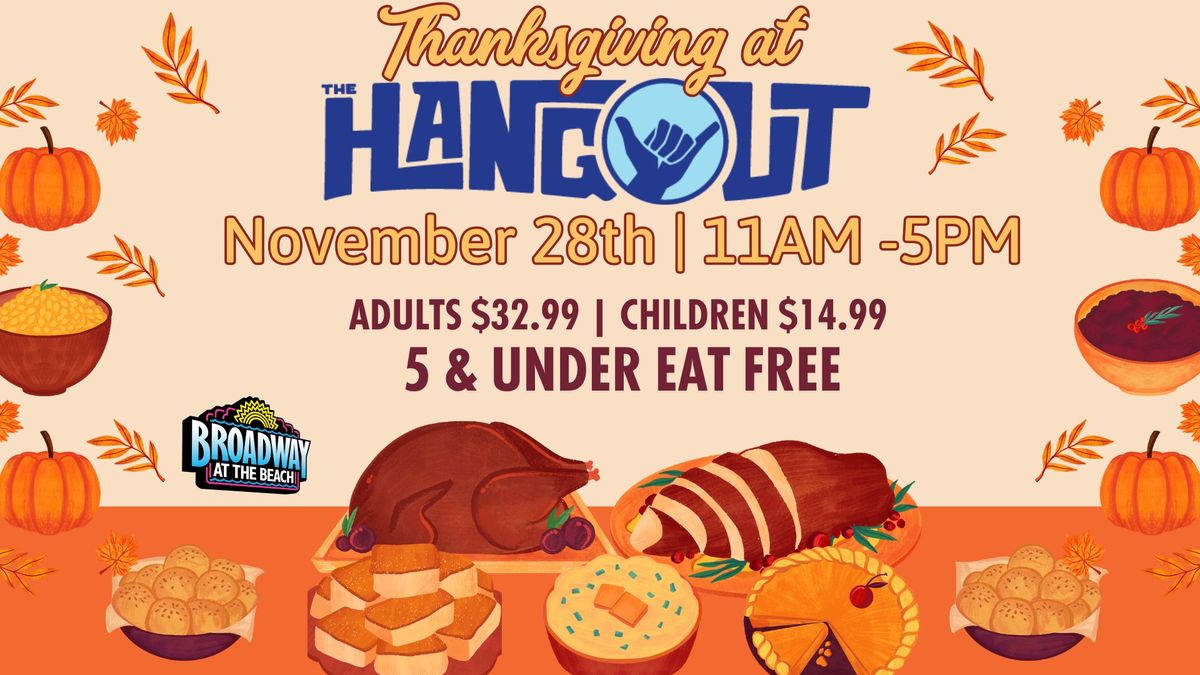 KIDS 5 & UNDER EAT FREE! All You Can Eat - Family Style Thanksgiving