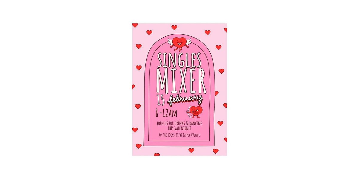 VALENTINE SINGLES MIXER