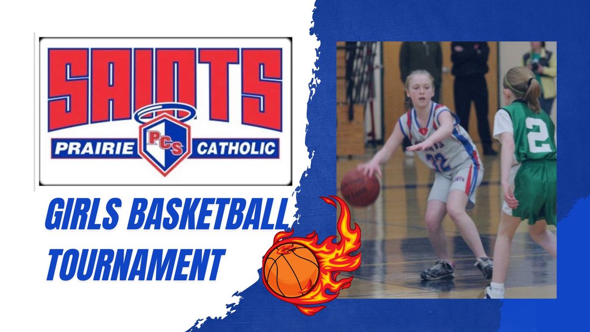 Prairie Catholic Saints Girls Basketball Tournament 