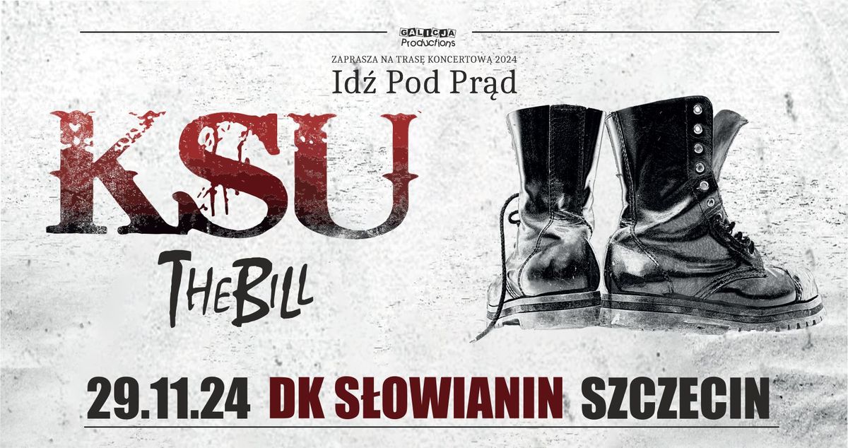 Trasa Id\u017a Pod Pr\u0105d 24 - KSU, The Bill Szczecin