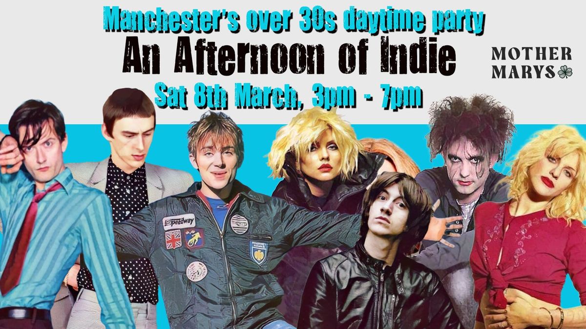 MANCHESTER AATM presents An Afternoon of indie - Indie for the over 30s, 3pm-7pm