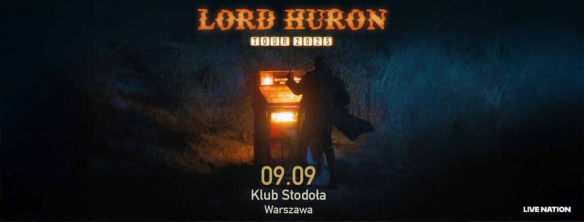 Lord Huron, Support: Pillow Queens, 9.09.2025, Klub Stodo\u0142a