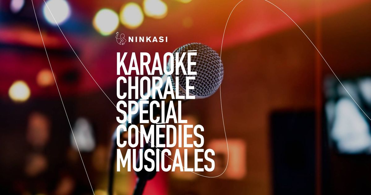 Karaok\u00e9chorale sp\u00e9cial Com\u00e9dies Musicales