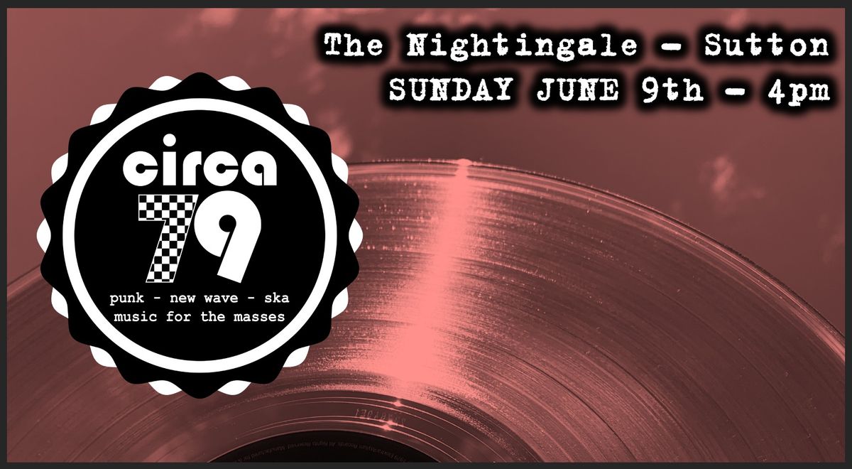 CIRCA79 Live @ The Nightingale, Sutton