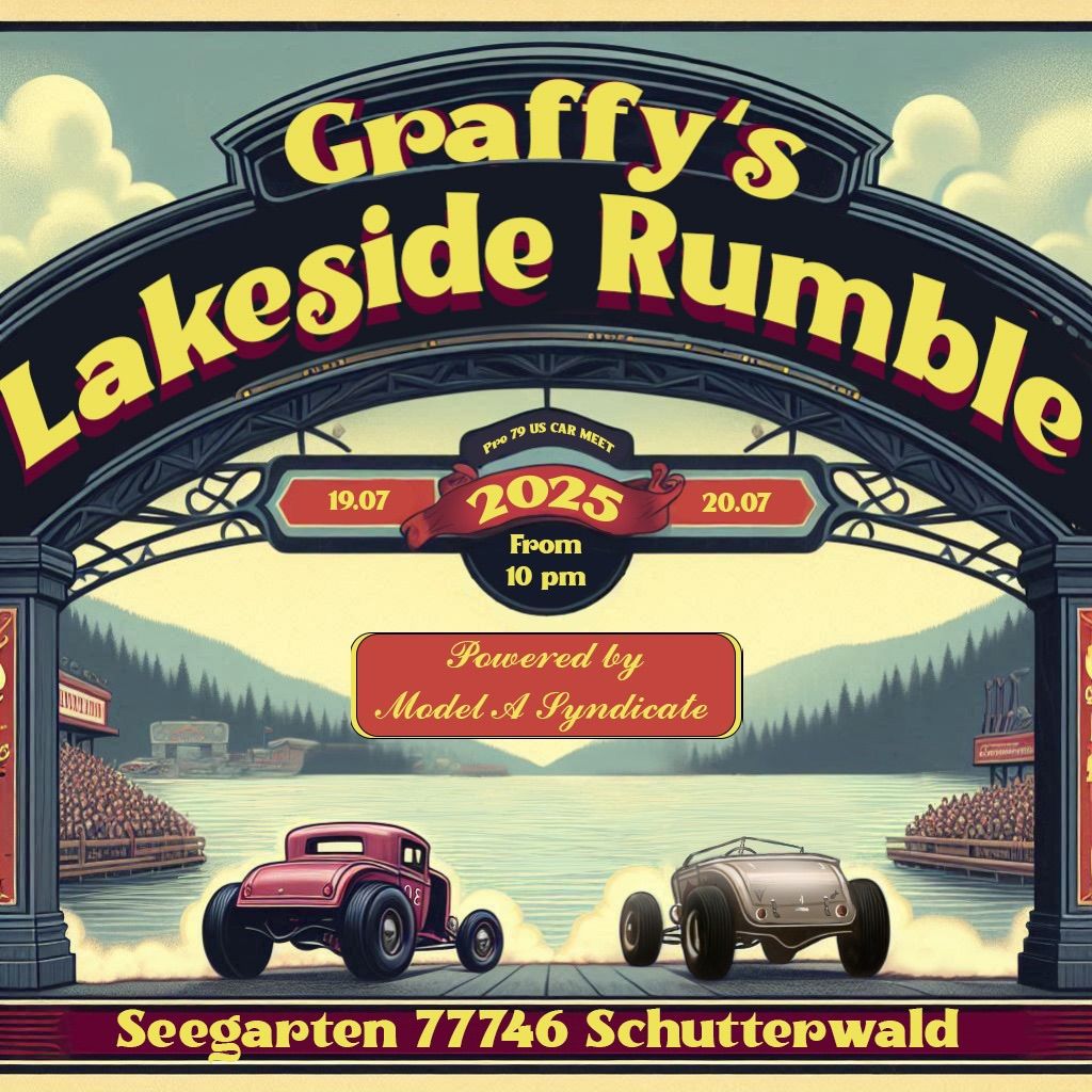 Graffy\u2018s Lakeside Rumble powered by Model A Syndicate 