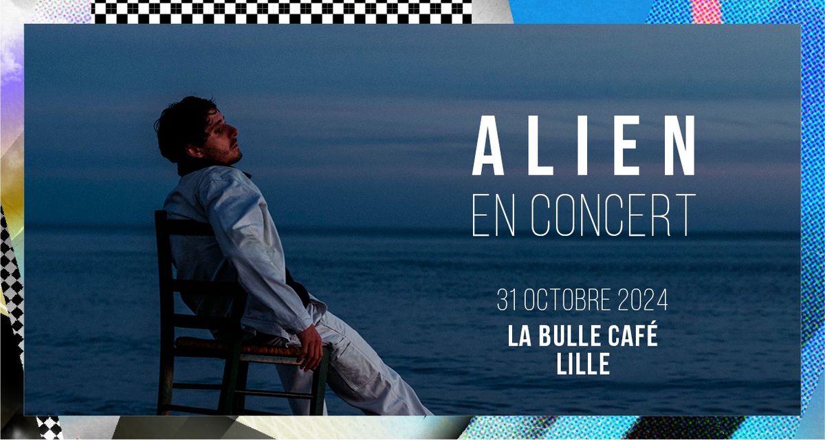 Alien \u2022 Jeudi 31 octobre 2024 \u2022 La Bulle Caf\u00e9, Lille