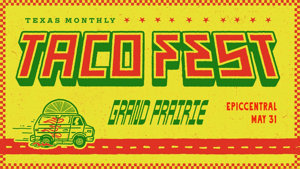 Texas Monthly Taco Fest NORTH