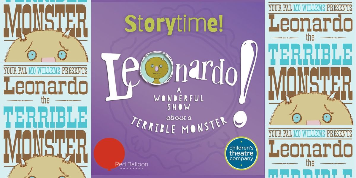 LEONARDO, THE TERRIBLE MONSTER - Storytime with Children's Theatre Company!