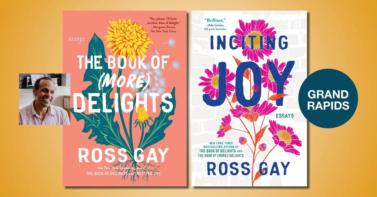 Inciting Joy & The Book of (More) Delights with Ross Gay