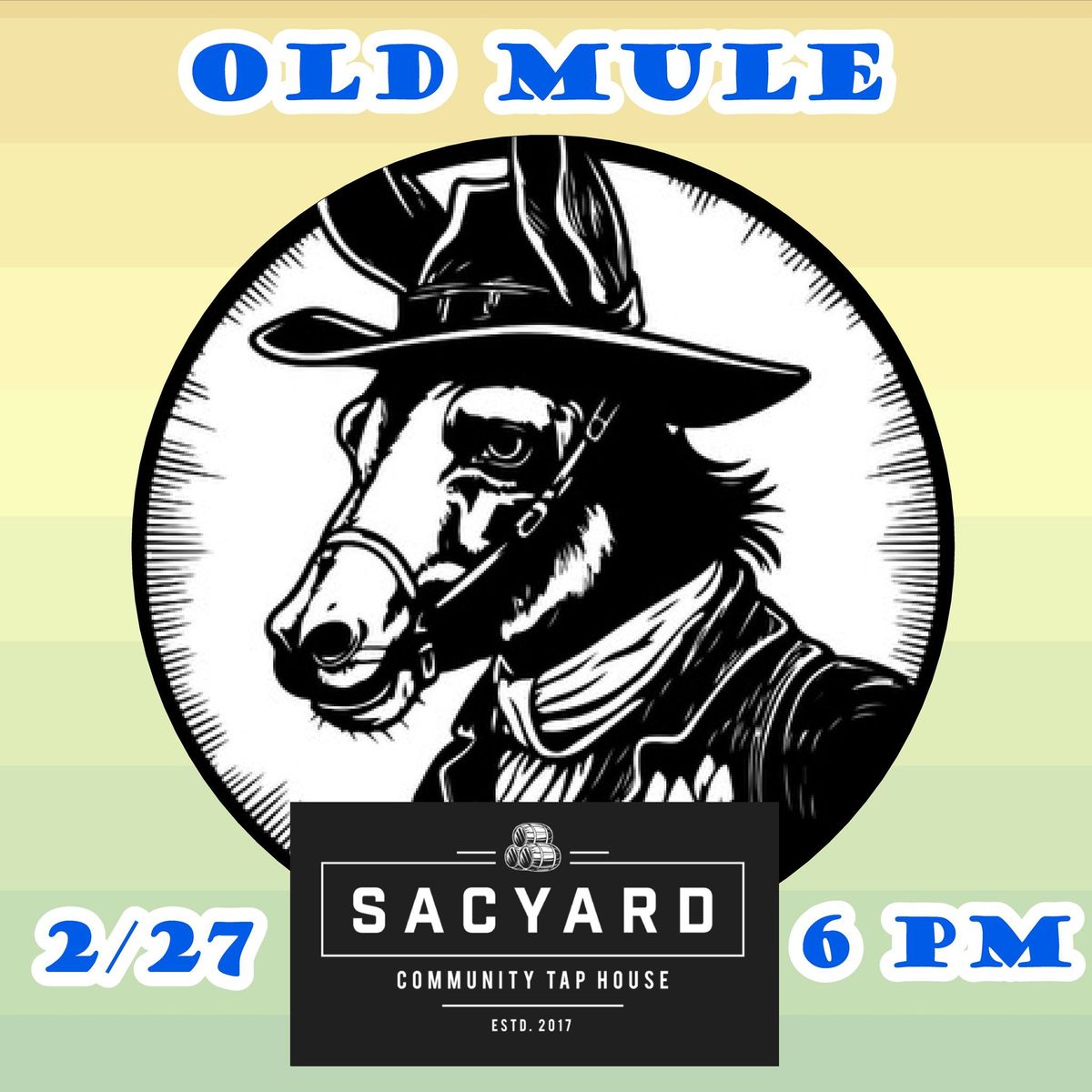 Old Mule Live @ SacYard Community Taphouse