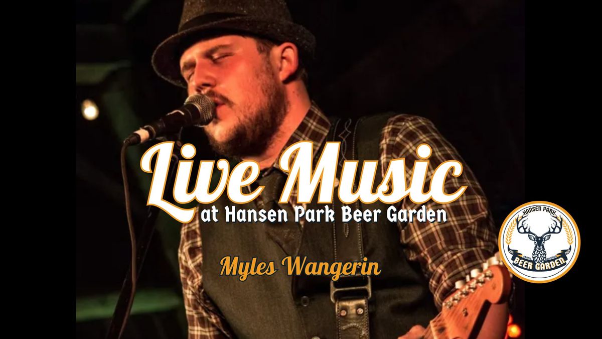 LIVE MUSIC: Myles Wangerin