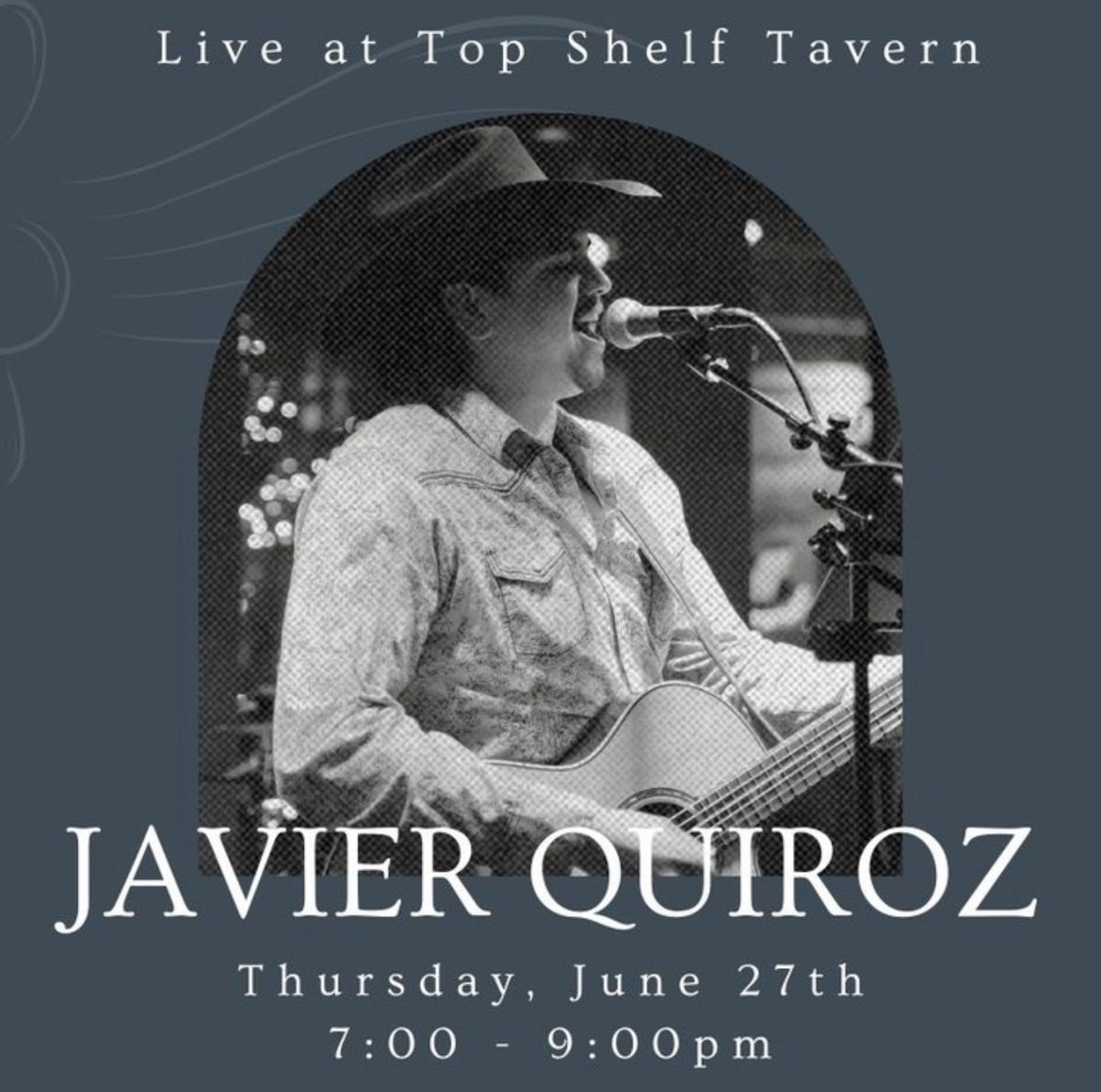 Javier Quiroz LIVE at Top Shelf Tavern