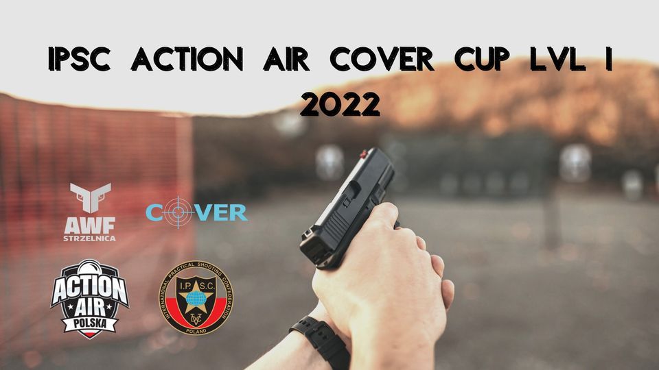 IPSC Action Air Cover Cup lvl1 2022