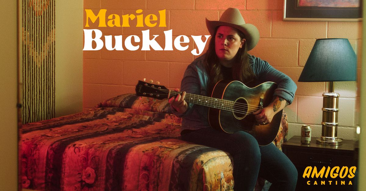 Mariel Buckley w\/ Guests