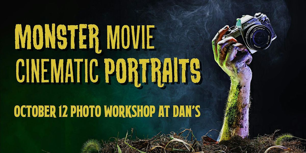 Monster Movie Cinematic Portraits photo workshop