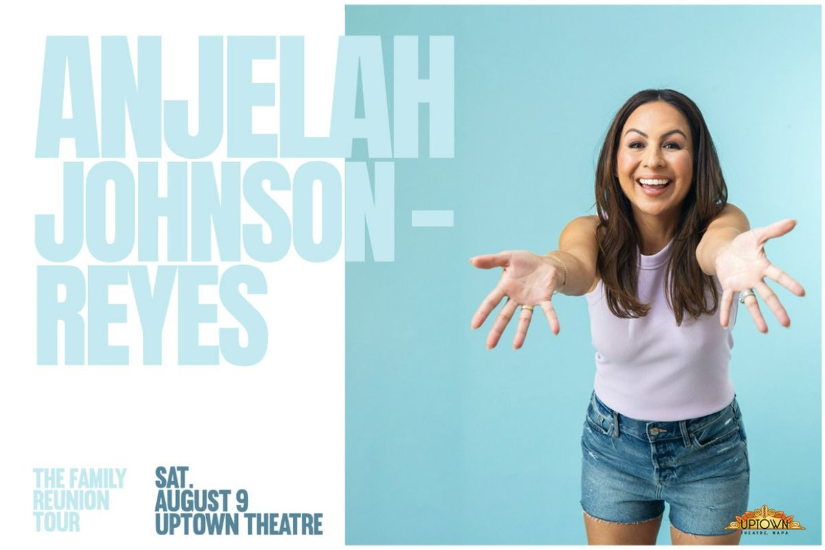 Anjelah Johnson-Reyes: The Family Reunion Tour, 9:00pm Show