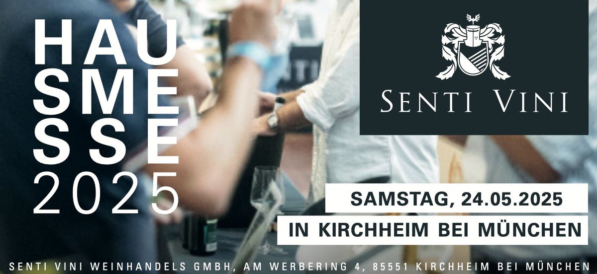 Senti Vini Hausmesse Fr\u00fchling 2025 in Kirchheim bei M\u00fcnchen