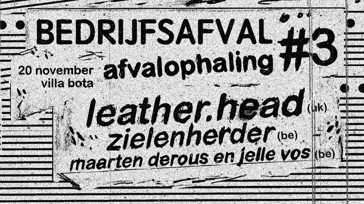 Bedrijfsafval Afvalophaling #3: Leather.head (UK) - Zielenherder - Maarten Derous & Jelle Vos