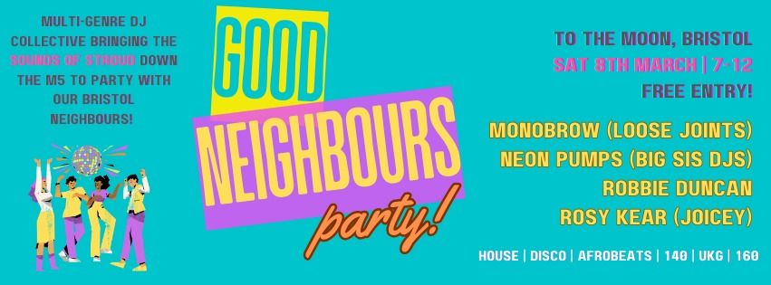 Good neighbours comes to Bristol...