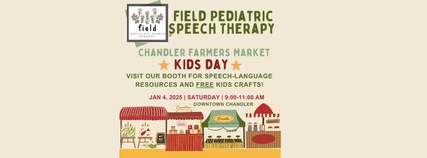 Field Pediatric Speech Therapy at Chandler Farmer's Market Kids Day