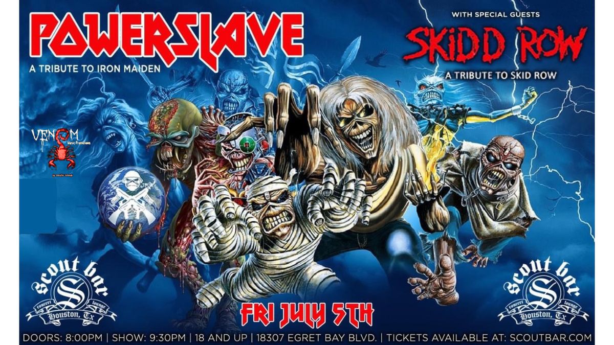 Powerslave - a tribute to Iron Maiden + Skidd Row - a tribute to The Youth Gone Wild