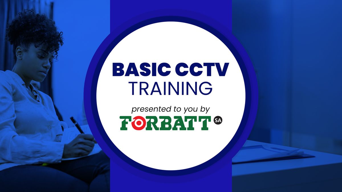 Forbatt Batteries - Basic CCTV Training