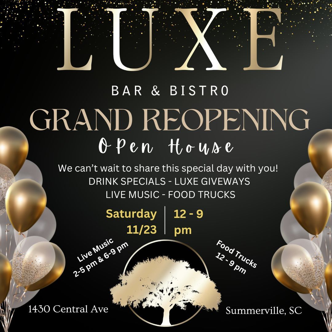 Luxe Bar & Bistro Grand Reopening Open House