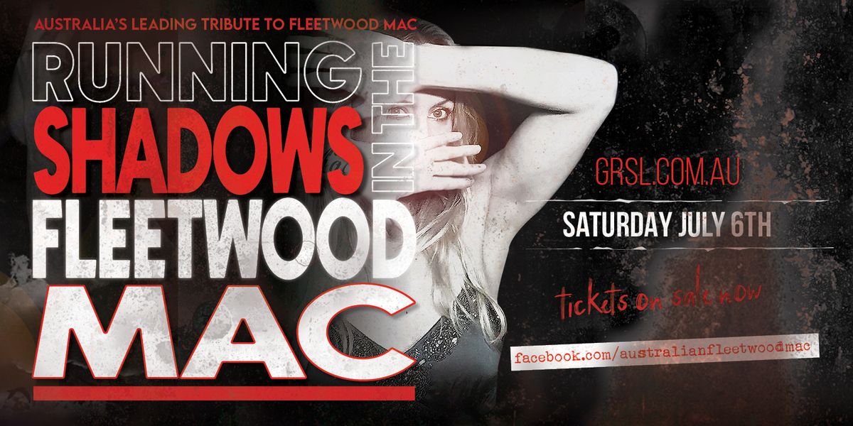 Australian Fleetwood Mac Show - Running In The Shadows
