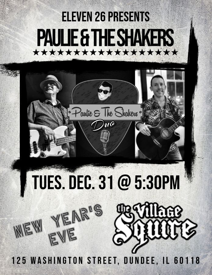 Paulie & The Shakers (Duo) @ The Village Squire