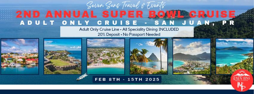 2nd Annual Friends & Lovers Super Bowl Cruise 2025