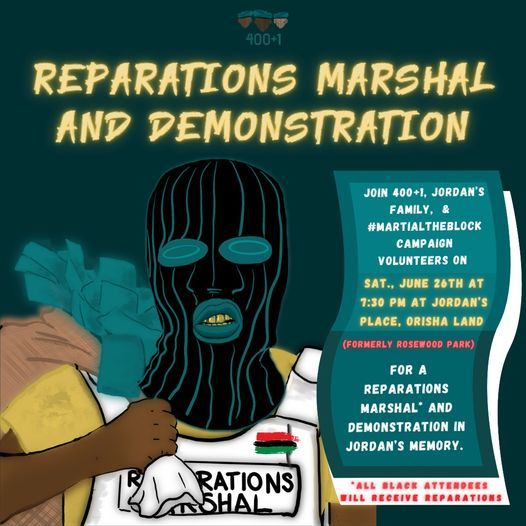 #MartialtheBlock Reparations Marshal and Demonstration