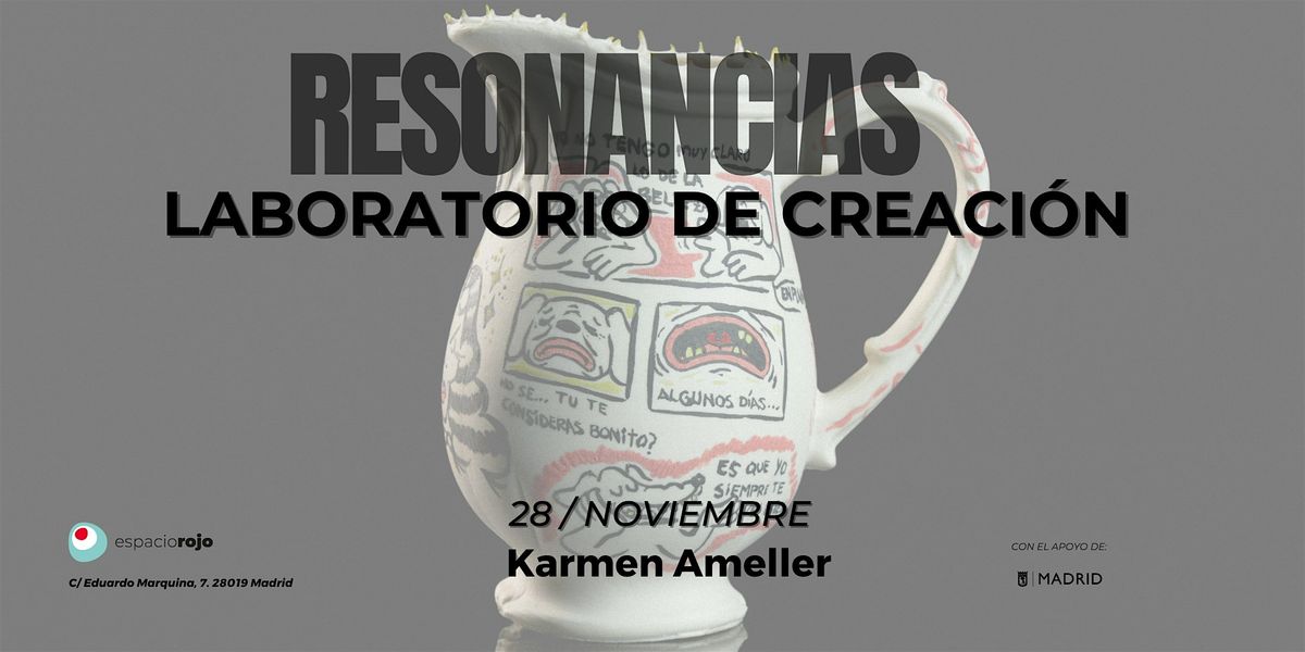 Resonancias | Laboratoria de creaci\u00f3n  con Karmen Ameller