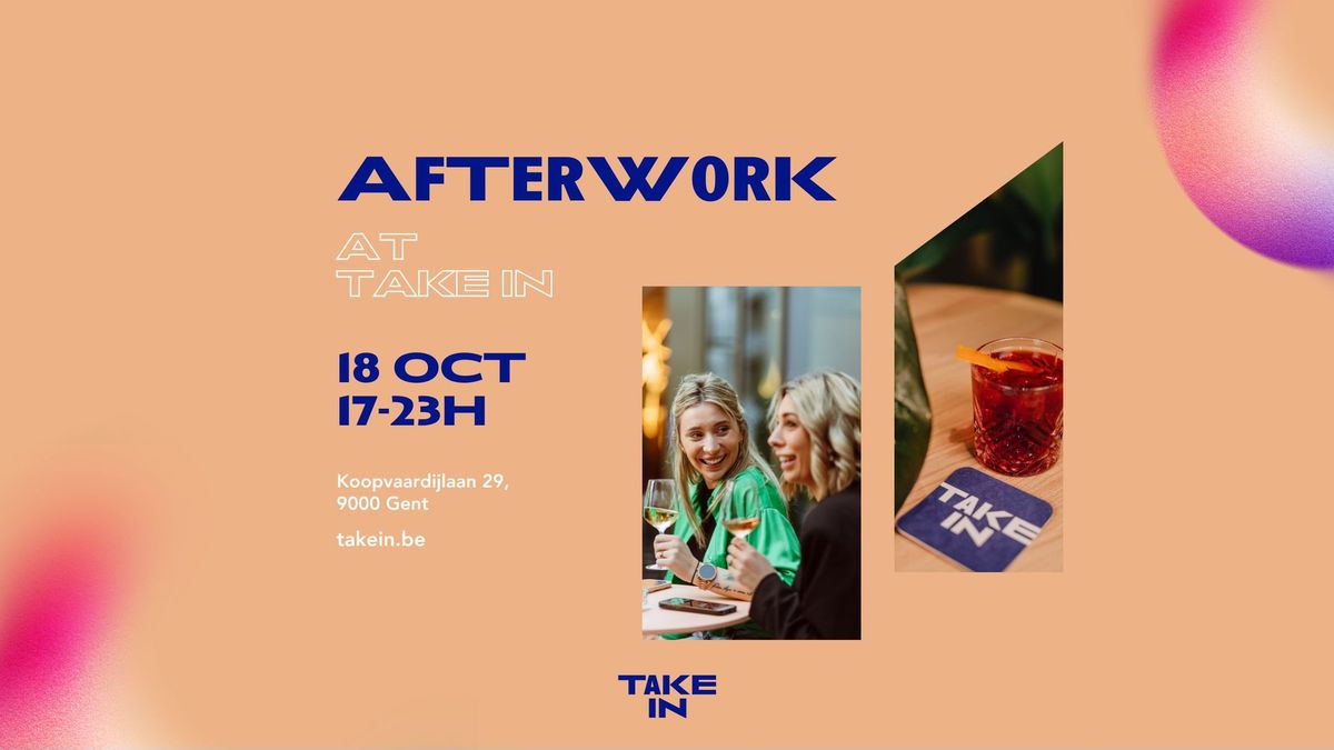 18\/10 - Afterwork drinks at TAKE IN