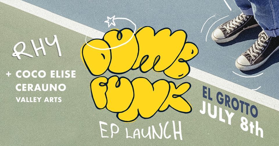 RHY 'DUMB FUNK' EP Launch