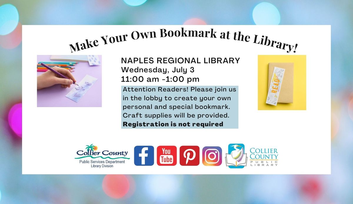 Make Your Own Bookmark at Naples Regional Library