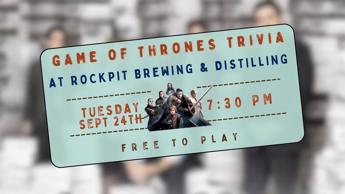 Game of Thrones Trivia