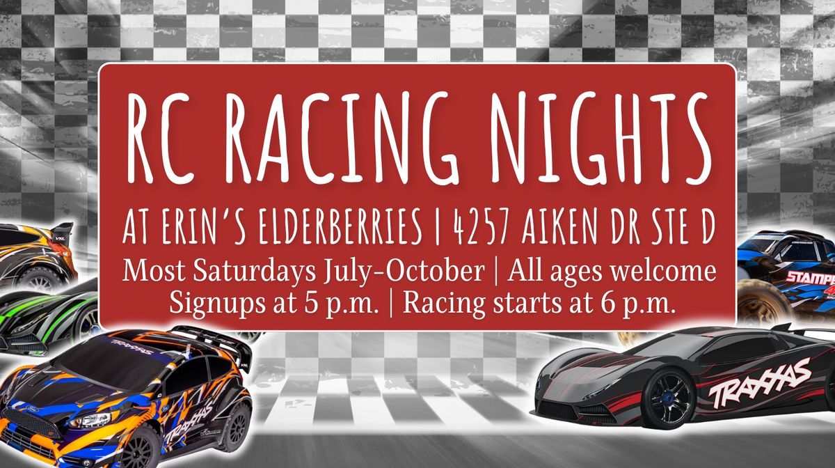 RC Racing Nights at Erin's Elderberries