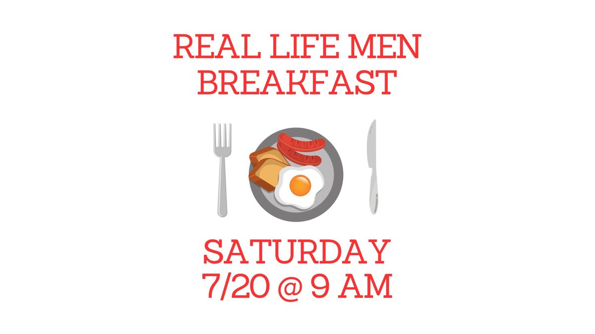 Real Life Men\u2019s Breakfast 
