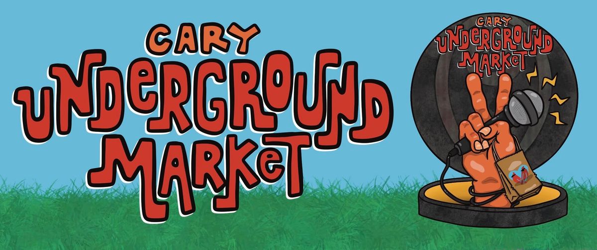 Cary Underground Market