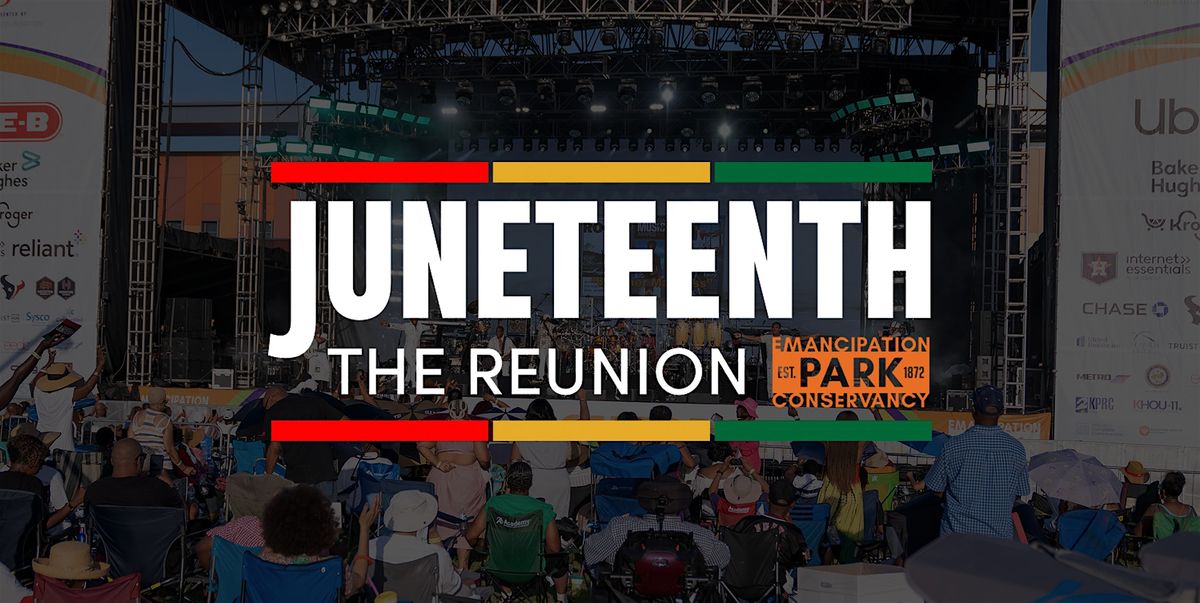 Juneteenth: "The Reunion" 2026