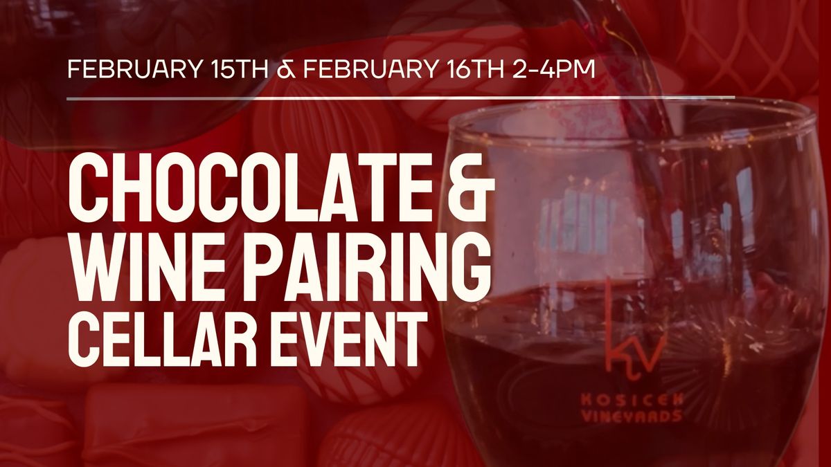 Chocolate & Wine Pairing Cellar Event\ud83d\udc8c\ud83c\udf77