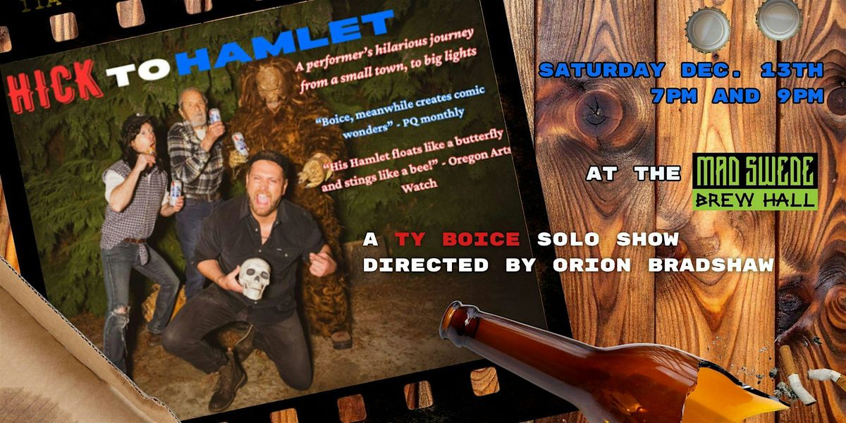 Hick to Hamlet: A Ty Boice solo show